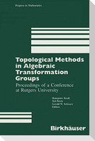 Topological Methods in Algebraic Transformation Groups