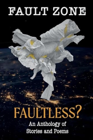 Fault Zone - Faultless?. Paper Angel Press, 2025.