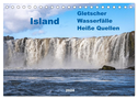 Island - Gletscher, Wasserfälle, Heiße Quellen (Tischkalender 2024 DIN A5 quer), CALVENDO Monatskalender