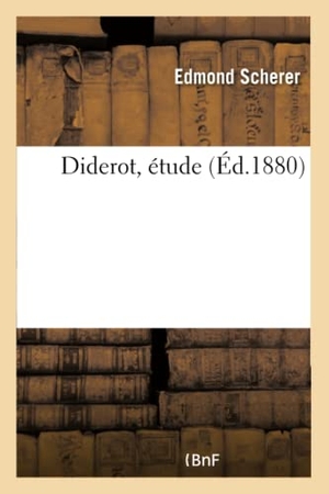 Scherer-E. Diderot, Étude. Hachette Livre, 2018.
