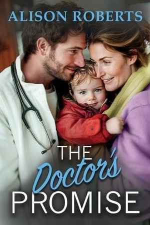 Roberts, Alison. The Doctor's Promise. Boldwood Books Ltd, 2026.