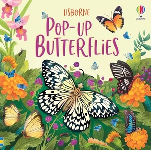 Cowan, Laura. Pop-Up Butterflies. Usborne Books, 2024.