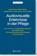 Audiovisuelle Erlebnisse in der Pflege