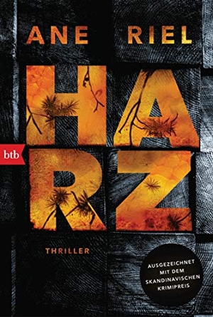Riel, Ane. Harz - Thriller. btb Taschenbuch, 2019.