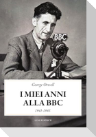 I miei anni alla BBC (1941-1943)