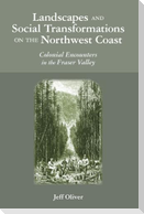 Landscapes and Social Transformations on the Northwest Coast