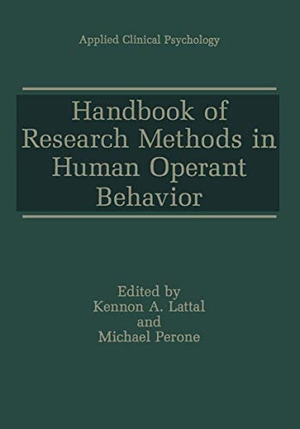 Perone, Michael / Kennon A. Lattal (Hrsg.). Handbook of Research Methods in Human Operant Behavior. Springer US, 2013.