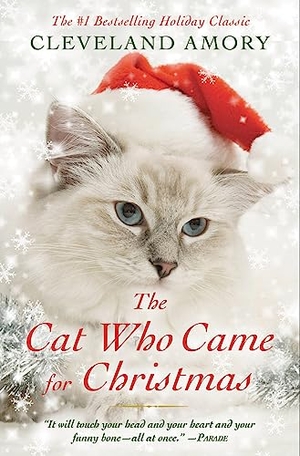 Amory. THE CAT WHO CAME FOR CHRISTMAS. Hachette Book Group, 2013.