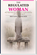 The Regulated Woman