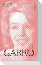 Cuentos Completos de Elena Garro / The Complete Stories of Elena Garro