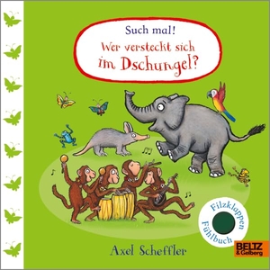 Scheffler, Axel. Such mal! Wer versteckt sich im Dschungel? - Fühlbuch mit Filzklappen. Beltz Verlagsgruppe, 2026.