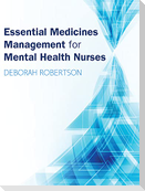 Essential Medicines Management for Mental Health Nurses