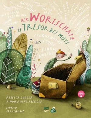 Gugger, Rebecca / Simon Röthlisberger. Der Wortschatz (Deutsch-Französisch) - Zweisprachiges Kinderbuch mit MP3-Hörbuch zum Herunterladen. bilibri, 2025.