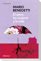 El amor las mujeres y la vida