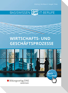 Basiswissen IT-Berufe. Schulbuch. Wirtschafts- und Geschäftsprozesse