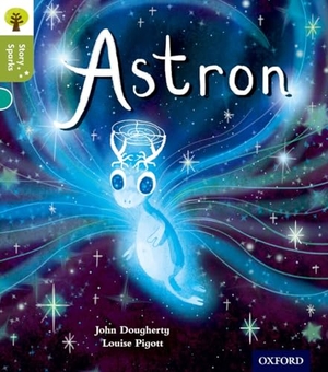 Dougherty, John. Oxford Reading Tree Story Sparks: Oxford Level 7: Astron. Oxford University Press, 2015.