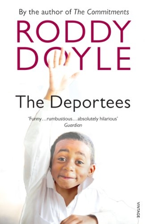 Doyle, Roddy. The Deportees. Penguin, 2008.