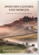 Zwischen gestern und morgen