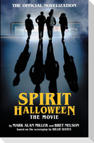 Spirit Halloween - The Movie