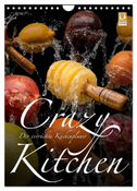 Crazy Kitchen - Der verrückte Küchenplaner (Wandkalender 2024 DIN A4 hoch), CALVENDO Monatskalender
