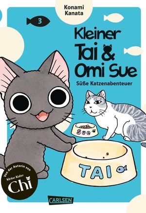 Kanata, Konami. Kleiner Tai & Omi Sue - Süße Katzenabenteuer 3 - Neues von »Kleine Katze Chi«-Katzenexpertin Kanata Konami!. Carlsen Verlag GmbH, 2022.