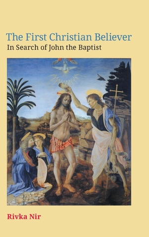 Nir, Rivka. The First Christian Believer - In Search of John the Baptist. Sheffield Phoenix Press Ltd, 2019.