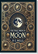 The First Men in the Moon (Collector's Edition) (Laminated Hardback with Jacket)