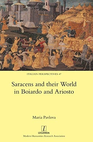 Pavlova, Maria. Saracens and their World in Boiardo and Ariosto. Legenda, 2020.
