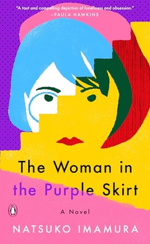 Imamura, Natsuko. The Woman in the Purple Skirt. Penguin Publishing Group, 2021.