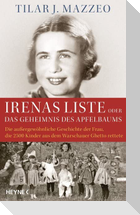 Irenas Liste oder Das Geheimnis des Apfelbaums