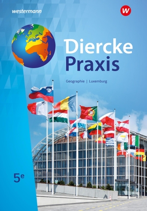 Geographie 9. Schülerband. Für Luxemburg - Ausgabe 2023. Westermann Schulbuch, 2023.
