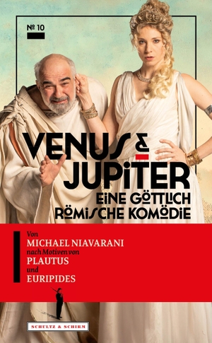Niavarani, Michael. Venus & Jupiter - Eine göttlich römische Komödie. Schultz&Schirm Bühnenverl, 2026.