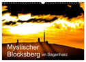 Mystischer Blocksberg im Sagenharz (Wandkalender 2024 DIN A3 quer), CALVENDO Monatskalender