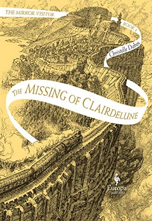 Dabos, Christelle. The Missing of Clairdelune - Book Two of the Mirror Visitor Quartet. Europa Editions, 2019.