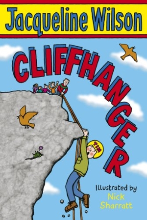 Wilson, Jacqueline. Cliffhanger. Random House Children's, 2009.