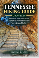 Tennessee Hiking Guide 2026 and 2027
