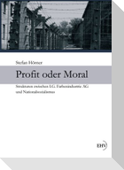 Profit oder Moral
