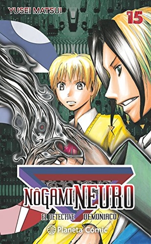 Matsui, Yusei. Négami Neuro 15. Planeta DeAgostini Cómics, 2016.