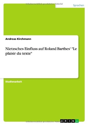 Kirchmann, Andreas. Nietzsches Einfluss auf Roland