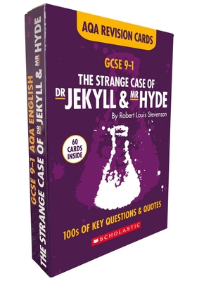 Torn, Cindy. The Strange Case of Dr Jekyll and Mr Hyde AQA English Literature. Scholastic, 2020.