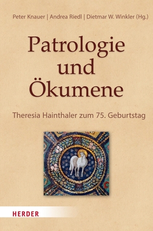 Knauer, Peter / Andrea Riedl et al (Hrsg.). Patrologie und Ökumene - Theresia Hainthaler zum 75. Geburtstag. Herder Verlag GmbH, 2022.