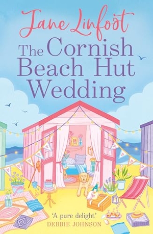 Linfoot, Jane. The Cornish Beach Hut Wedding. HarperCollins Publishers, 2026.