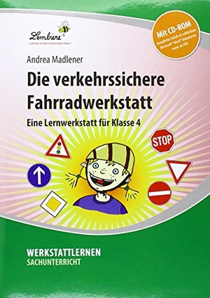 Madlener, Andrea. Die verkehrssichere Fahrradwerkstatt. Grundschule, Sachunterricht, Klasse 4. Lernbiene Verlag i.d. AAP, 2023.