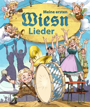 Reiser, Jan / Petrich, Florian et al. Meine ersten Wiesn-Lieder. Pänz Verlag, 2013.