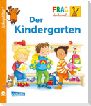 Unkaputtbar: Frag doch mal die Maus: Der Kindergarten