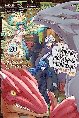 Omori, Fujino / Haimura, Kiyotaka et al. Is It Wrong to Try to Pick Up Girls in a Dungeon? On the Side: Sword Oratoria, Vol. 20 (manga). Little, Brown & Company, 2023.