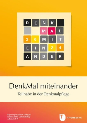 Landesamt für Denkmalpflege im Regierungspräsidium Stuttgart (Hrsg.). DenkMal miteinander - Tagungsband der VDL-Jahrestagung 2024. Thorbecke Jan Verlag, 2026.