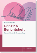 Das PKA-Berichtsheft