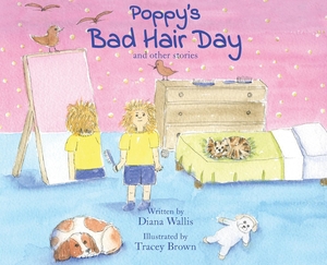 Wallis, Diana. Poppy's Bad Hair Day. Grosvenor Artist Management, 2020.