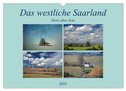 Das westliche Saarland klein aber fein (Wandkalender 2025 DIN A3 quer), CALVENDO Monatskalender